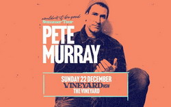 Pete Murray at The Vineyard Hotel